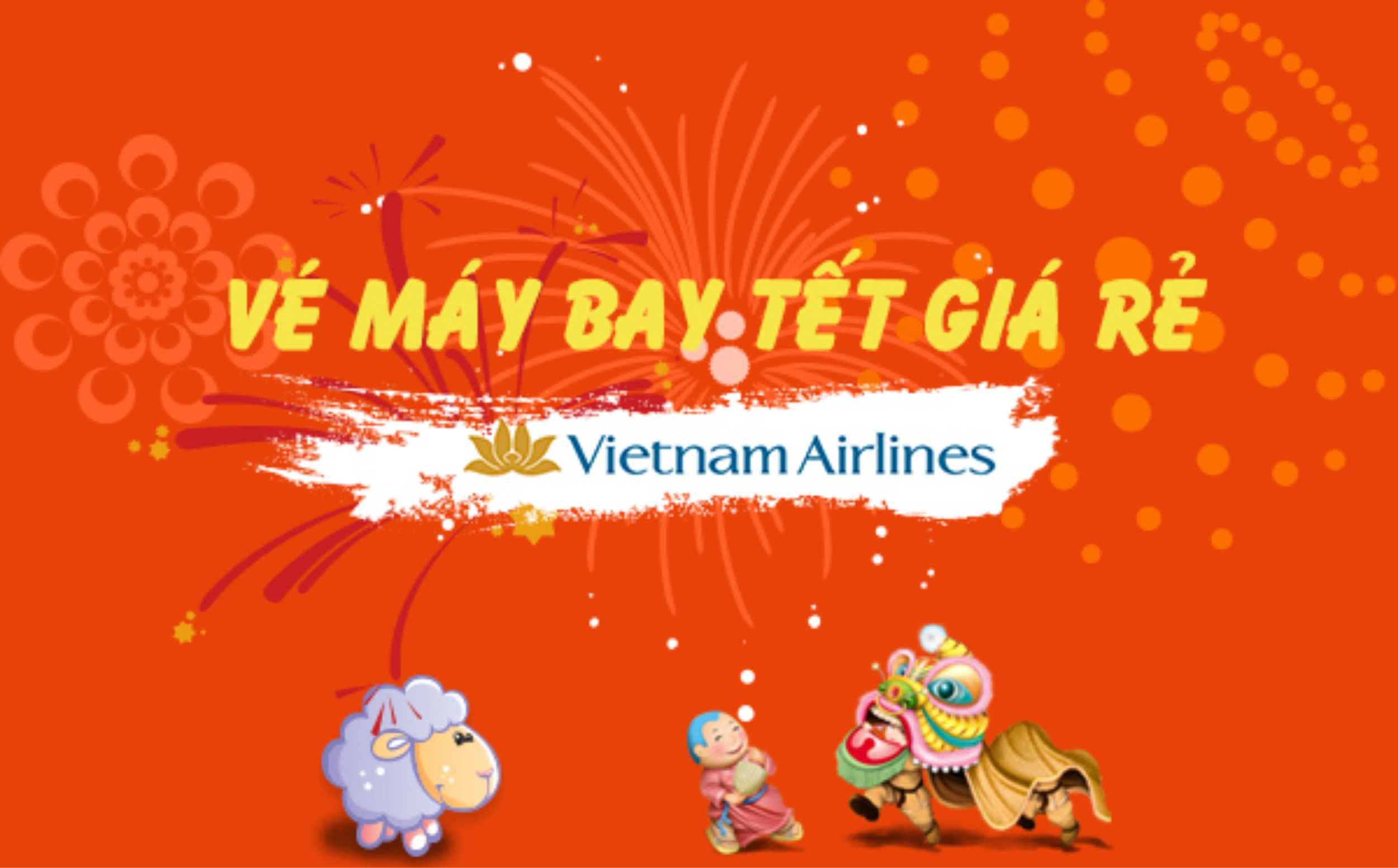 vé máy bay Tết 2018 Vietnam Airlines